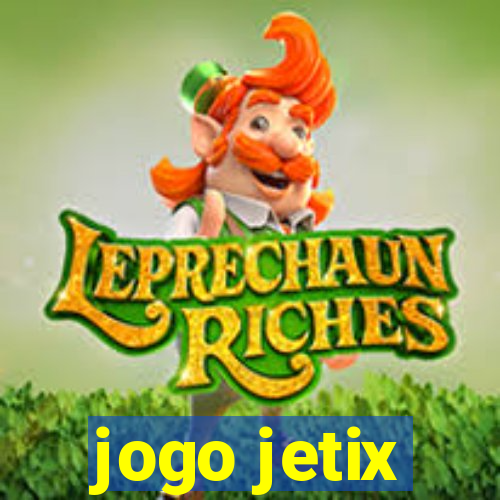 jogo jetix